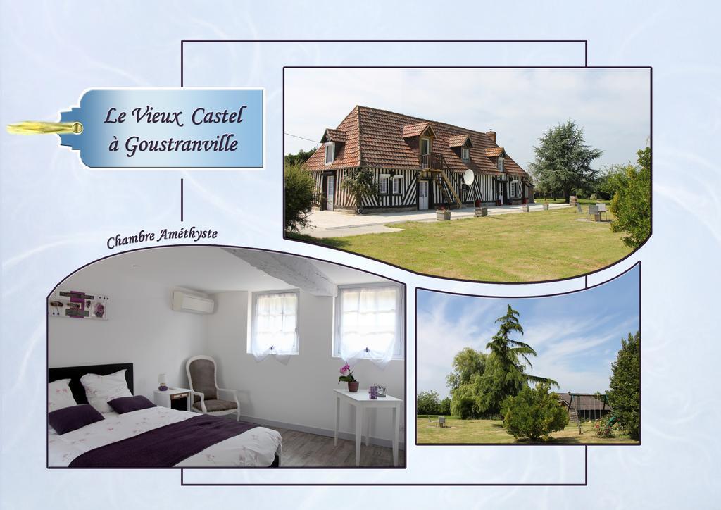 Le Vieux Castel Bed and Breakfast Goustranville Esterno foto
